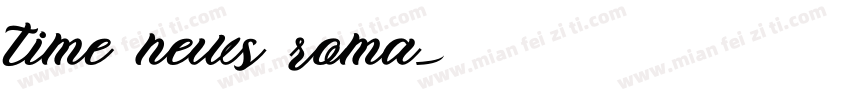 time news roma字体转换